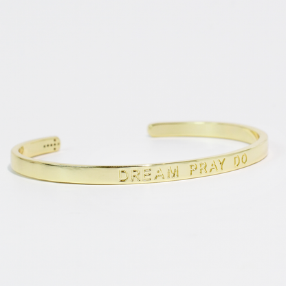 Dream Pray Do Bangle
