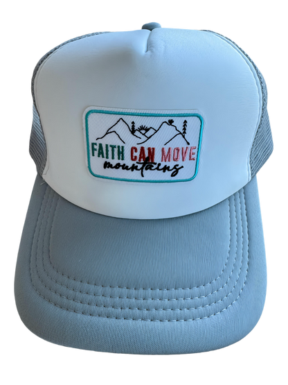 FAITH CAN MOVE MOUNTAINS
