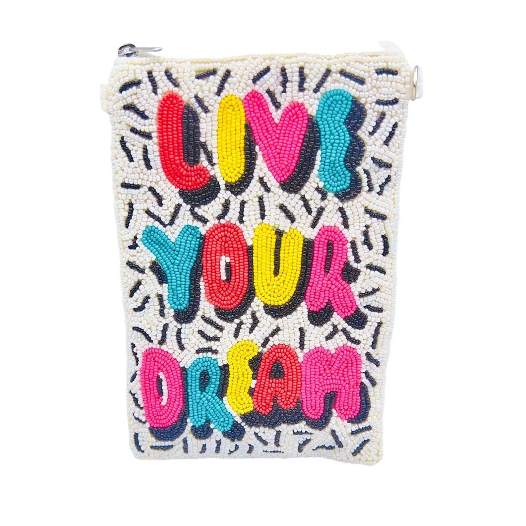 Live your dream pouch